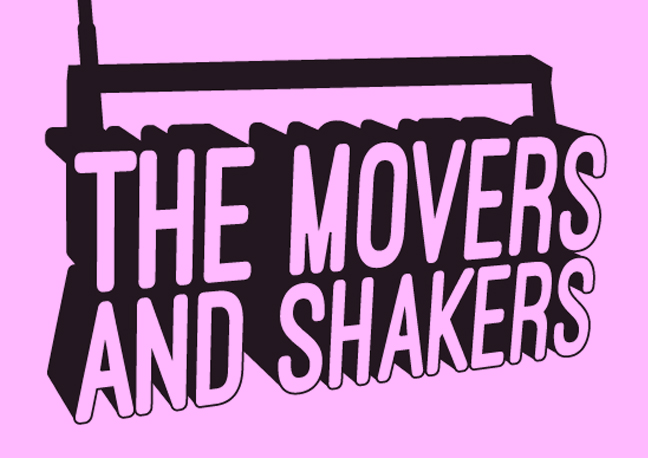 «The Movers and the Shakers»